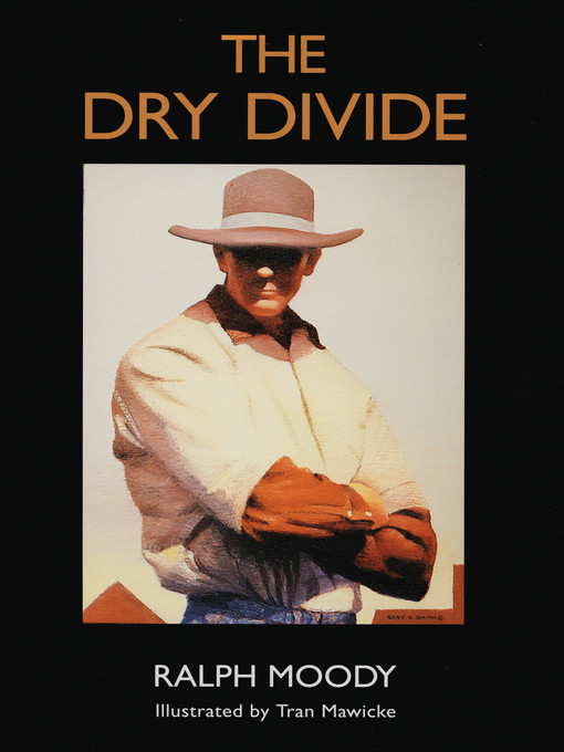 Title details for The Dry Divide by Ralph Moody - Wait list